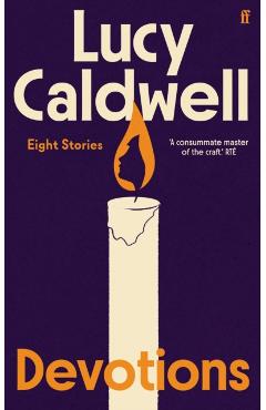 Devotions - Lucy Caldwell