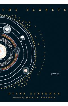 Coperta cărții 'The Planets: A Cosmic Pastoral - Diane Ackerman'