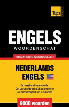 Coperta cărții 'Thematische woordenschat Nederlands-Amerikaans-Engels - 9000 woorden - Andrey Taranov'