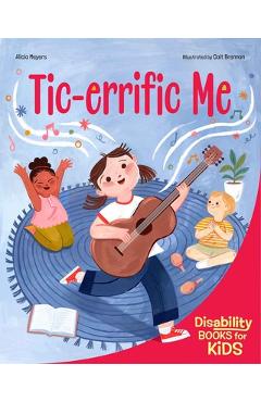 Coperta cărții 'Tic-Errific Me: A Book about Tourette Syndrome - Alicia Meyers'