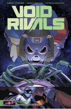 Coperta cărții 'Void Rivals Volume 5: The Quintesson War - Robert Kirkman'