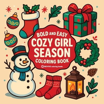 Bold & Easy Cozy Girl Season Coloring Book: Relaxing & Comfy Christmas Stress Relief Coloring-Perfect Cozy Girl Gift! - 