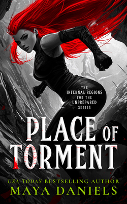 Place of Torment: A Snarky Urban Fantasy Vampire Series - Maya Daniels
