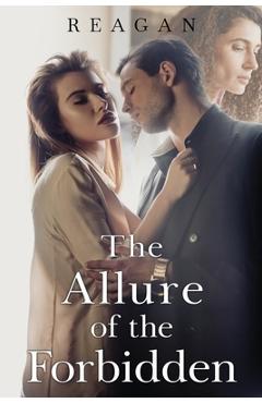 The Allure of the Forbidden -