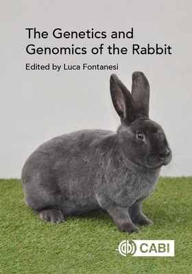 The Genetics and Genomics of the Rabbit - Luca Fontanesi