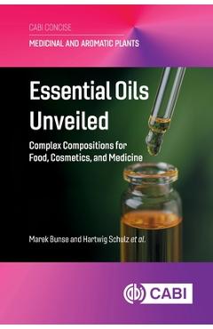 Coperta cărții 'Essential Oils Unveiled - Marek Bunse'
