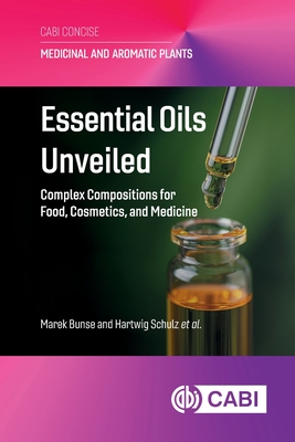Essential Oils Unveiled - Marek Bunse
