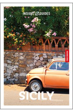 Coperta cărții 'Insight Guides Sicily: Travel Guide with eBook -'