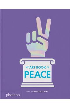 Coperta cărții 'My Art Book of Peace - Shana Gozansky'