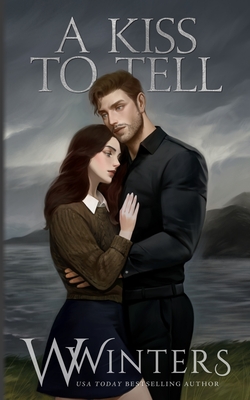 A Kiss To Tell: Artist Rendition: Artist Rendition - W. Winters