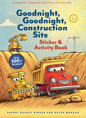 Coperta cărții 'Goodnight, Goodnight, Construction Site Sticker & Activity Book - Sherri Duskey Rinker'
