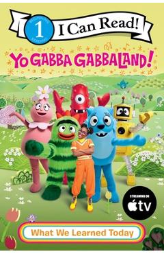 Coperta cărții 'Yo Gabba Gabbaland!: What We Learned Today -'