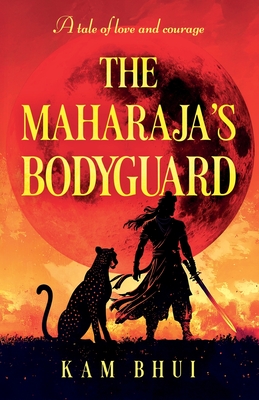 The Maharaja's Bodyguard - Kam Bhui