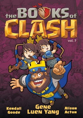 Coperta cărții 'The Books of Clash Volume 7: Legendary Legends of Legendarious Achievery - Gene Luen Yang'