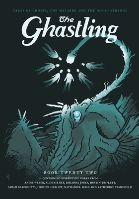The Ghastling: Book Twenty Two - Rebecca Parfitt