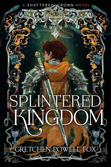 Coperta cărții 'Splintered Kingdom - Gretchen Powell Fox'