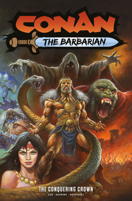 Coperta cărții 'Conan the Barbarian Vol.7: The Conquering Crown - Jim Zub'