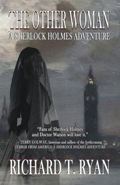 Coperta cărții 'The Other Woman: A Sherlock Holmes Adventure - Richard T. Ryan'