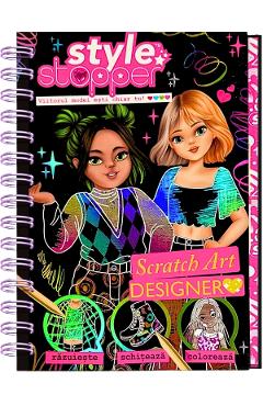 Coperta cărții 'Scratch Art Designer. Style Stopper: Răzuiește, schițează, colorează'