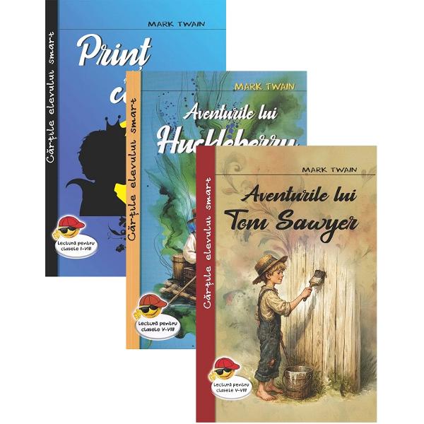 Pachet 3 carti: Print si cersetor + Aventurile lui Tom Sawyer + Aventurile lui Huckleberry Finn - Mark Twain
