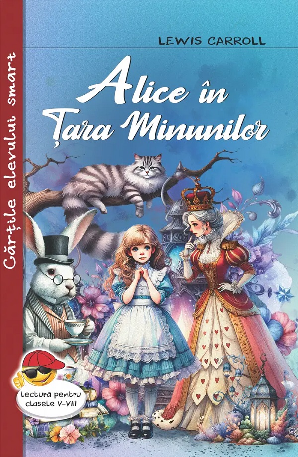 Alice in Tara Minunilor - Lewis Carroll