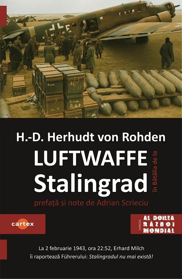 Luftwaffe in Batalia de la Stalingrad - Hans-Detlef Herhudt von Rohden