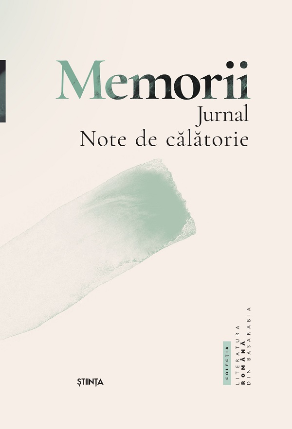 Memorii. Jurnal. Note de calatorie - Eugen Lungu