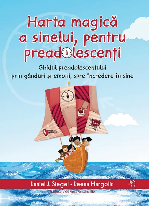 Harta magica a sinelui, pentru preadolescenti - Daniel J. Siegel, Deena Margolin