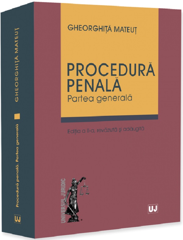 Procedura penala. Partea generala Ed.2 - Gheorghita Mateut