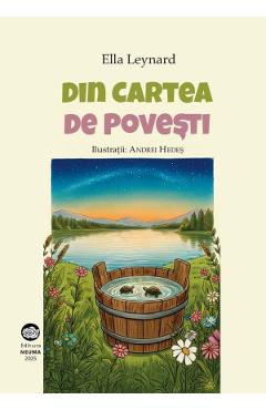 Coperta cărții 'Din cartea de povești - Ella Leynard'