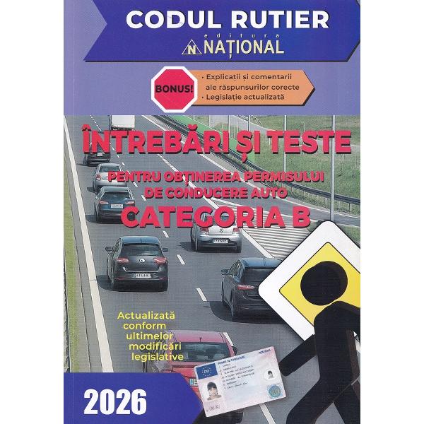 Pachet 2 carti: Intrebari si teste pentru obtinerea permisului de conducere auto. Categoria B Ed.2026