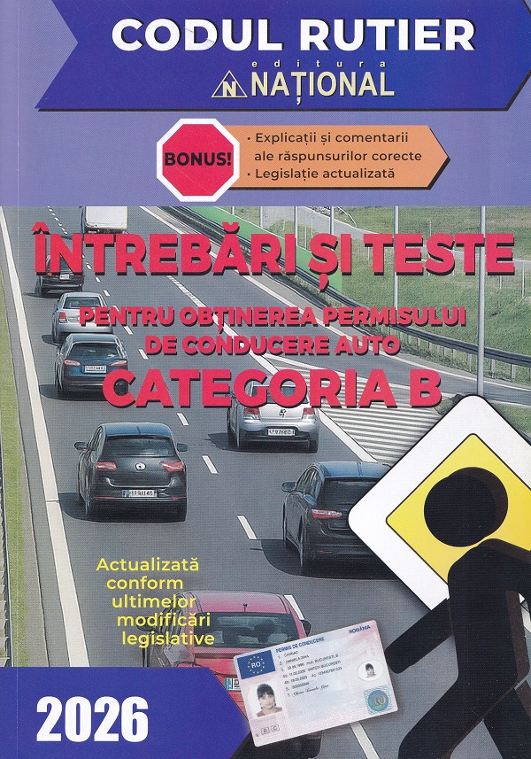 Pachet 2 carti: Intrebari si teste pentru obtinerea permisului de conducere auto. Categoria B Ed.2026