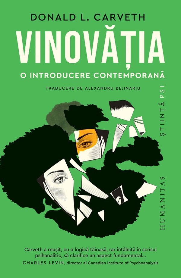 Vinovatia. O introducere contemporana - Donald Carveth