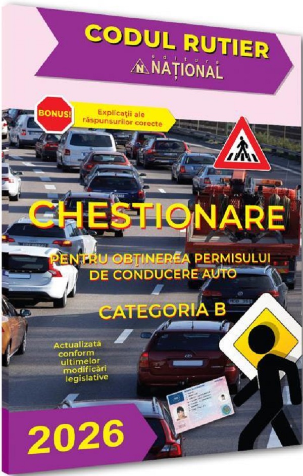 Chestionare pentru obtinerea permisului de conducere auto Categoria B 2026