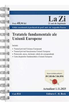Poza produsului Tratatele fundamentale ale Uniunii Europene Act.1 Noiembrie 2025 Ed. Spiralata - Augustin Fuerea