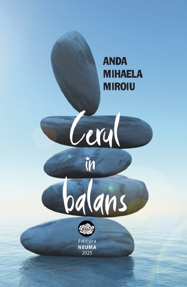 Cerul in balans - Anda Mihaela Miroiu
