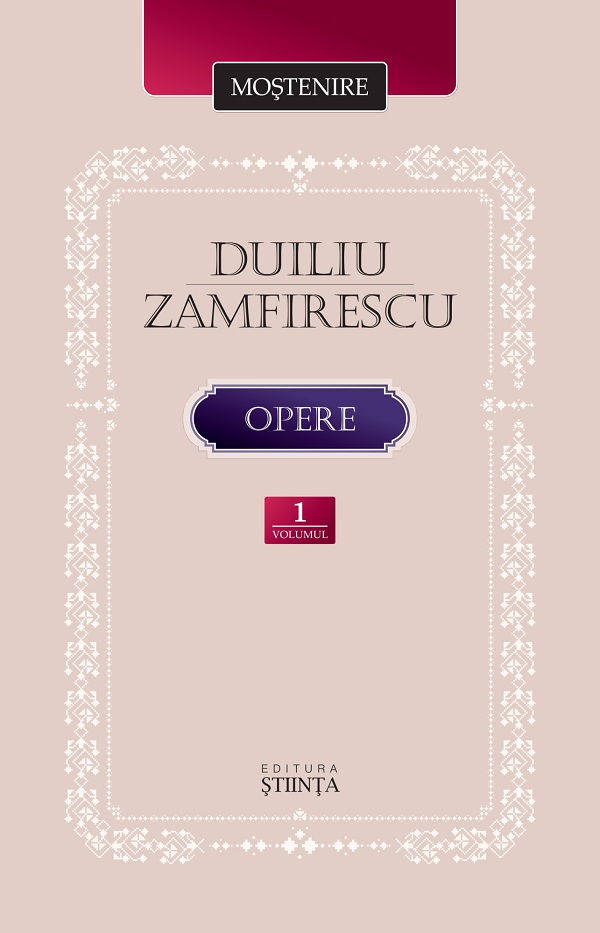 Opere Vol.1 - Duiliu Zamfirescu