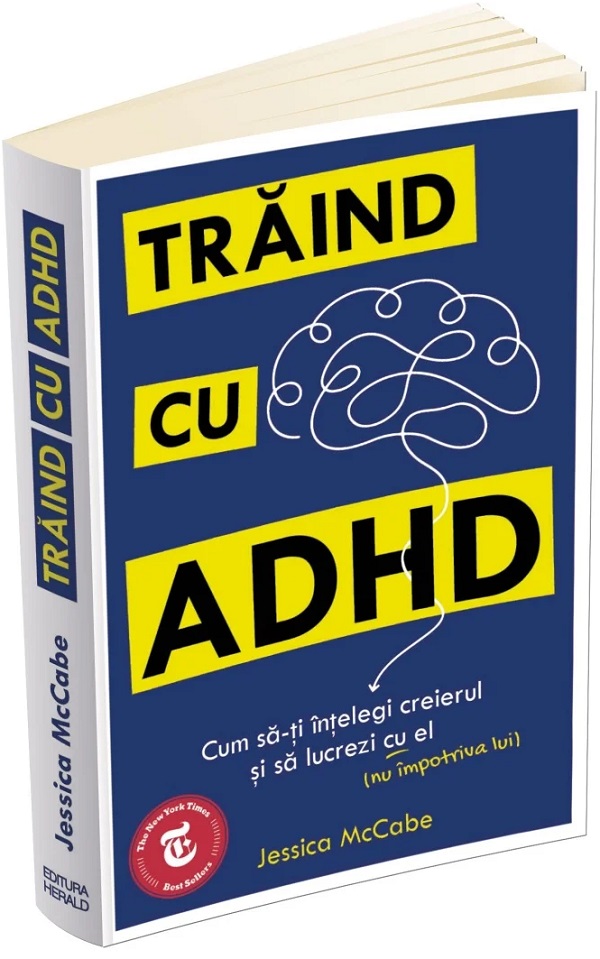 Traind cu ADHD - Jessica McCabe