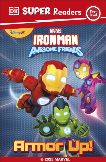 Coperta cărții 'DK Super Reader Pre-Level Marvel Iron Man and His Awesome Friends Armour Up! -'