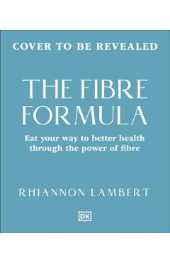 Fibre Formula - Rhiannon Lambert