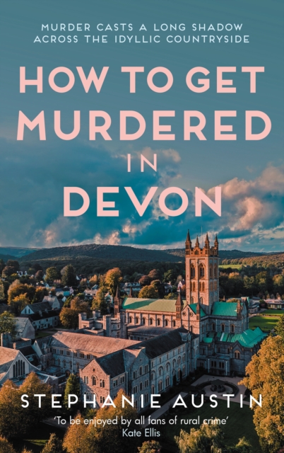 Coperta cărții 'How to Get Murdered in Devon - Stephanie Austin'