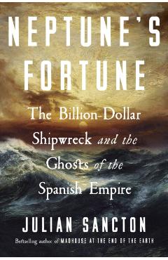 Neptune's Fortune - Julian Sancton