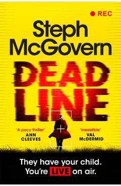 Coperta cărții 'Deadline - Steph Mcgovern'