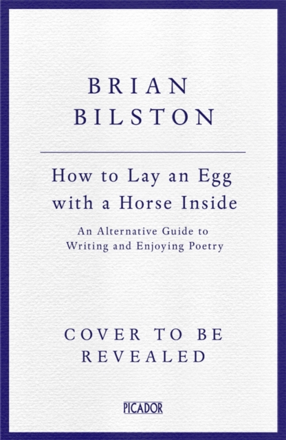 Coperta cărții 'How to Lay an Egg with a Horse Inside - Brian Bilston'