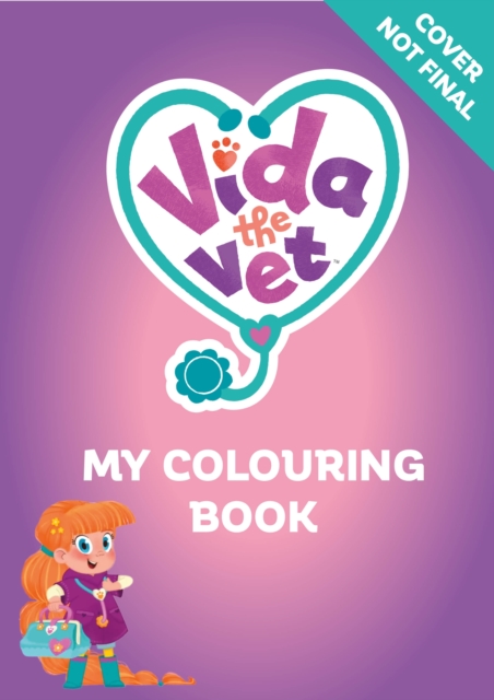 Coperta cărții 'Vida the Vet: My Colouring Book -'