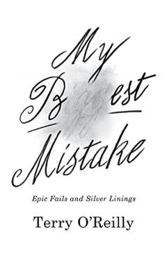 Coperta cărții 'My Best Mistake - Terry O'reilly'