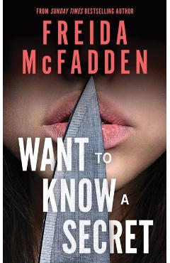 Coperta cărții 'Want to Know a Secret? - Freida McFadden'