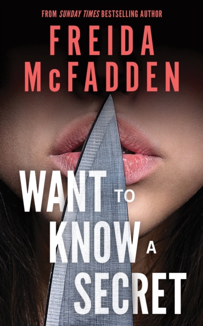 Coperta cărții 'Want to Know a Secret? - Freida McFadden'
