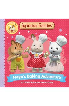 Sylvanian Families: Freya's Baking Adventure