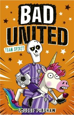 Coperta cărții 'Bad United: Team Spirit - Louise Forshaw'